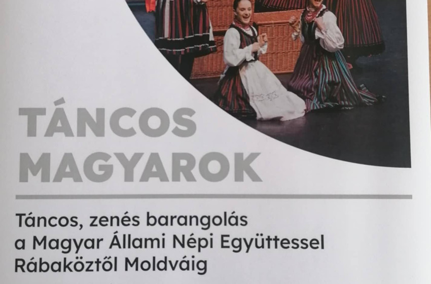 Táncos barangolás Mihályiban – Ingyenes előadás a Magyar Állami Népi Együttessel