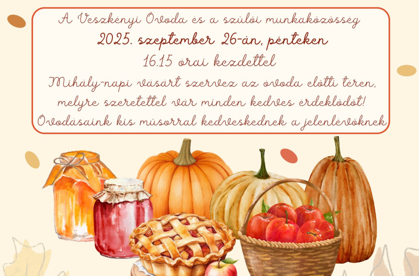 Mihály-napi vásár a Veszkényi Óvodában