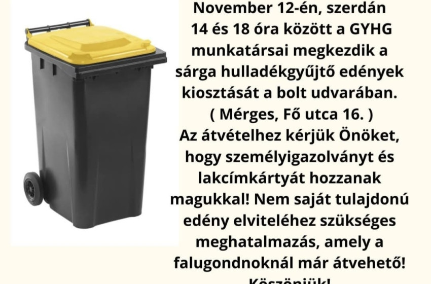 Sárga hulladékgyűjtő edények kiosztása Mérges községben