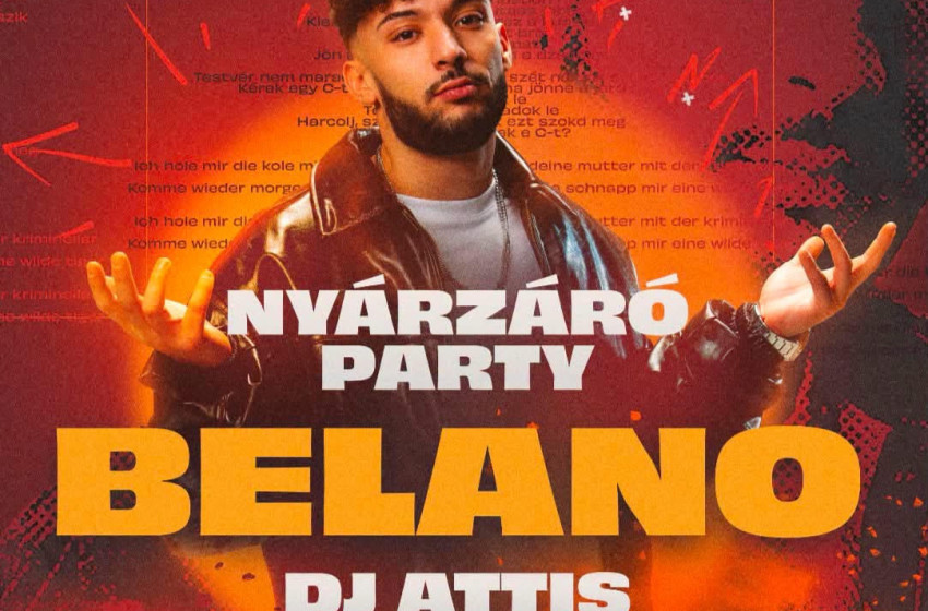 Nyárzáró Party Rábapatonán: Belanov és DJ Attis gondoskodik a felejthetetlen hangulatról