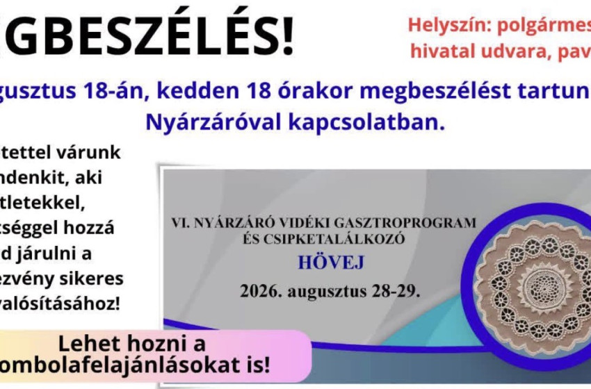 A lakosság segítségét is várják a höveji Nyárzáró megszervezéséhez