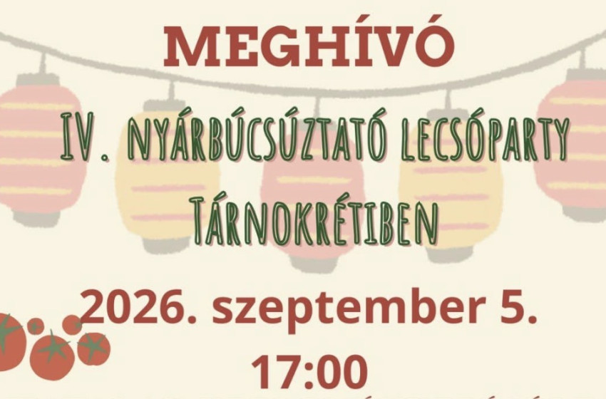 Negyedik alkalommal rendezik meg a nyárbúcsúztató lecsópartit Tárnokrétiben