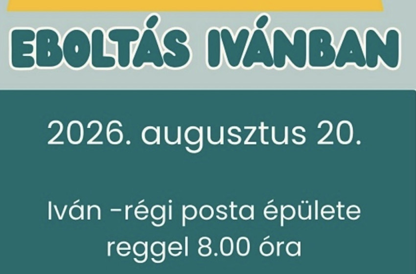 Eboltást tartanak Ivánban augusztus 20-án