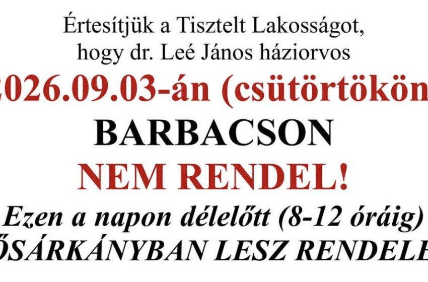 Csütörtökön nem lesz háziorvosi rendelés Barbácson – Bősárkányban fogadják a betegeket
