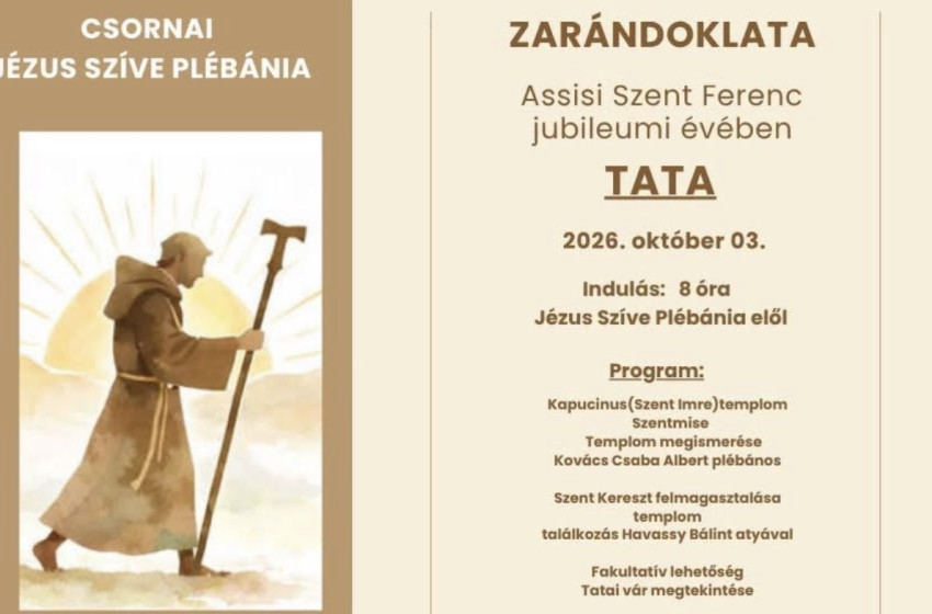 Tatára szervez zarándoklatot a csornai Jézus Szíve Plébánia