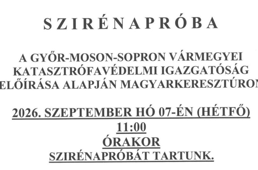 Szirénapróba lesz Rábatamásiban és Magyarkeresztúron szeptember 7-én