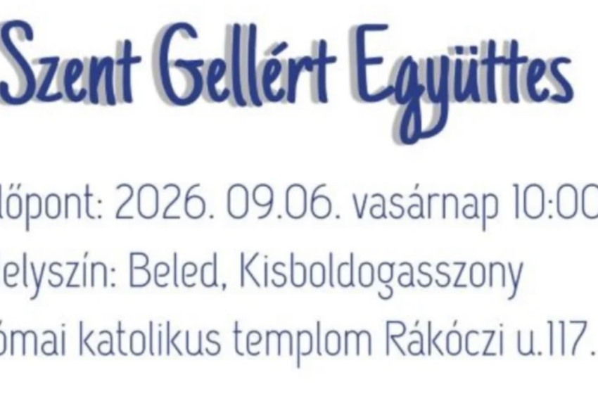 A Szent Gellért Együttes ad koncertet Beledben vasárnap