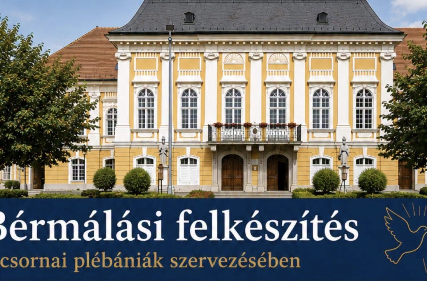Bérmálási felkészítés indul Csornán – várják a 2027-ben bérmálkozók jelentkezését