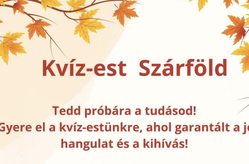 Kvíz-estet rendeznek Szárföldön – csapatok jelentkezését várják