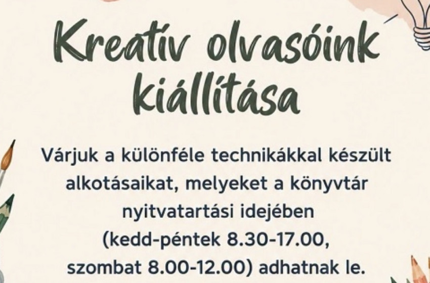 Kreatív olvasók alkotásaiból nyílik kiállítás a csornai könyvtárban