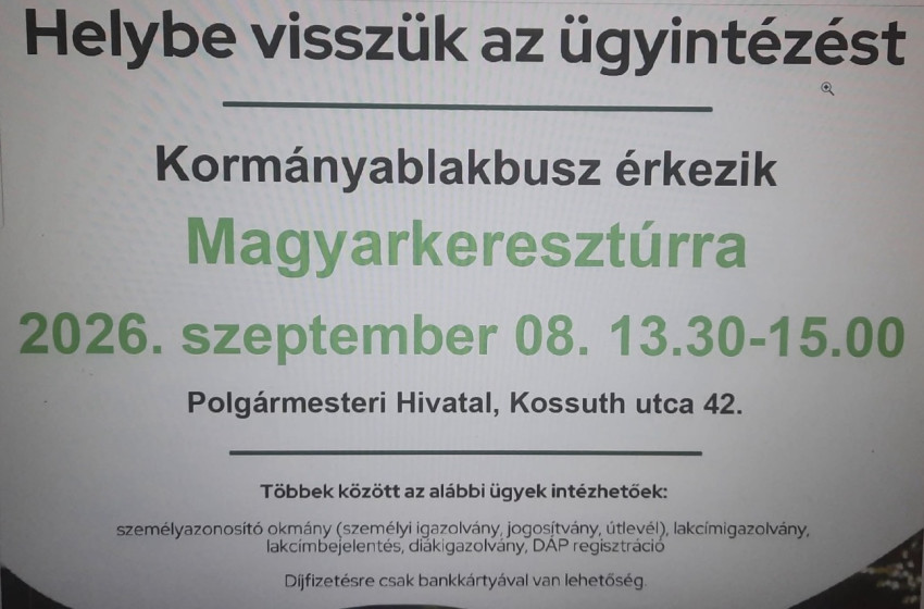 Kormányablakbusz érkezik Magyarkeresztúrra – helyben intézhetik ügyeiket a lakosok