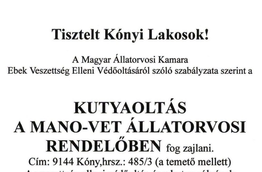 Veszettség elleni kutyaoltást tartanak Kónyban szeptember 14-én és 15-én