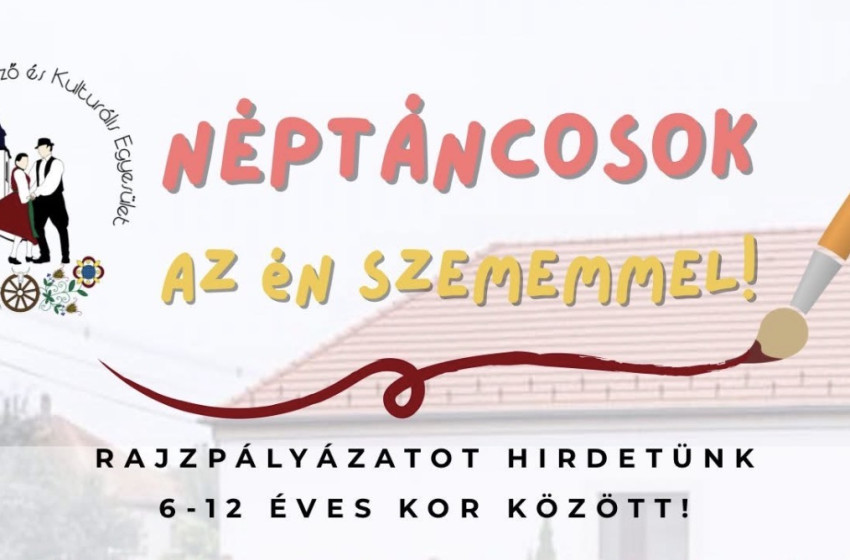 „Néptáncosok az én szememmel” – rajzpályázatot hirdettek gyerekeknek Kónyban