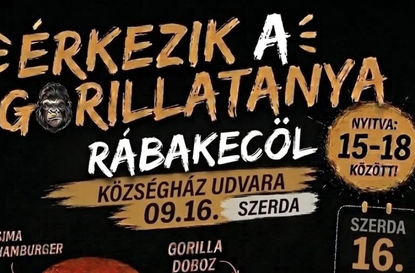 Rábakecölre érkezik a Gorillatanya – hamburgerekkel és gyros tállal várják az érdeklődőket