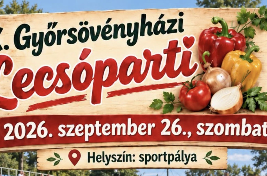 Szombaton rendezik a IX. Győrsövényházi Lecsópartit