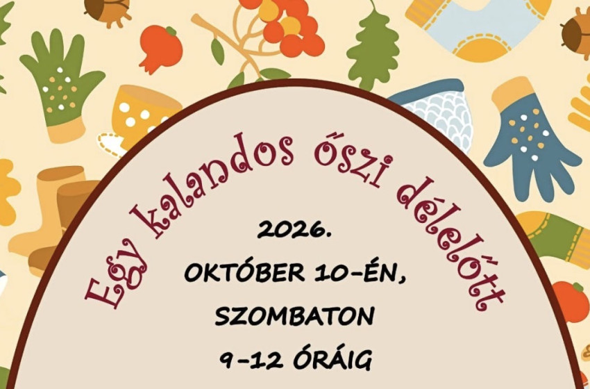 Egész délelőttös őszi programmal várják a családokat Kapuváron